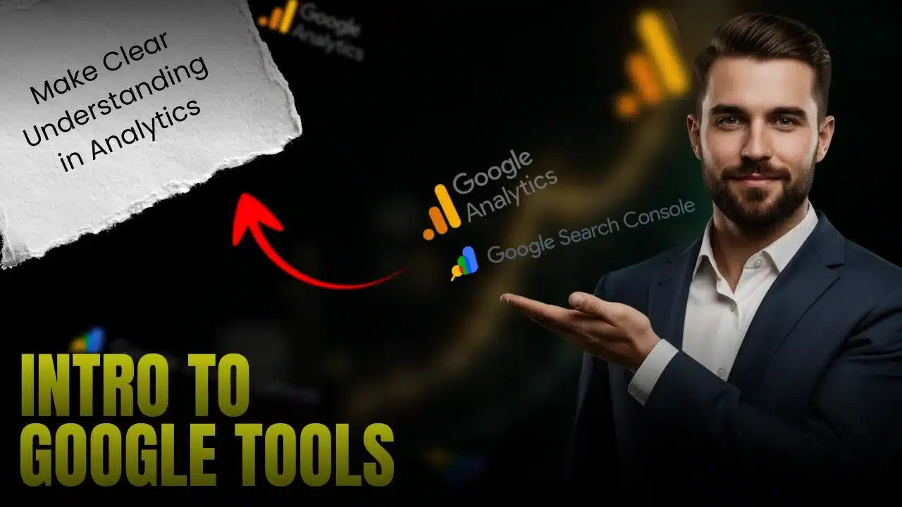 Intro to Google Tools: Analytics & Search Console